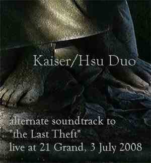 Kaiser/Hsu Duo - Alternate Soundtrack To 