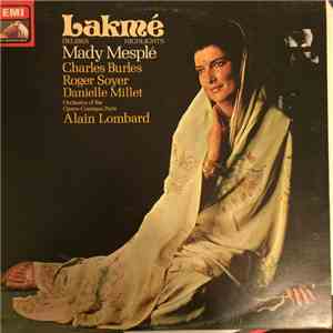 Leo Delibes  -  Mady Mesplé, Charles Burles, Roger Soyer, Danielle Millet,  ...