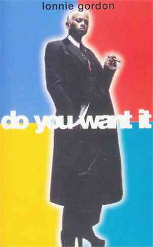 Lonnie Gordon - Do You Want It