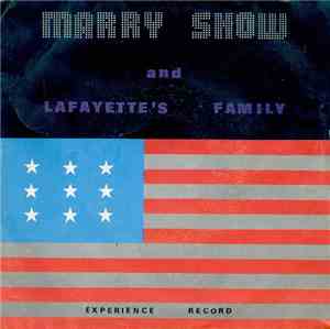 Marry Show And Lafayette's Family - Walking To Me / Gipsy Mama