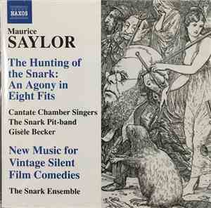 Maurice Saylor - The Hunting Of The Snark