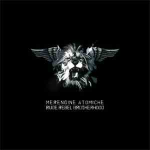 Merendine Atomiche - Rude Rebel Brotherhood