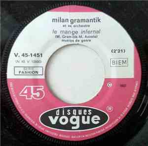 Milan Gramantik Et Son Orchestre - Le Manège Infernal