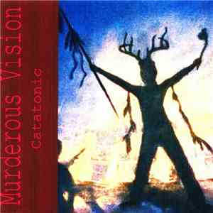 Murderous Vision - Catatonic