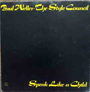 Paul Weller - The Style Council - Speak Like A Child