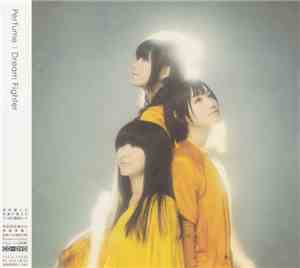 Perfume  - Dream Fighter