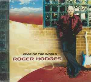 Roger Hodges - Edge Of The World