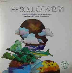 Shona  - The Soul Of Mbira: Traditions Of The Shona People Of Rhodesia
