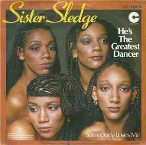 Sister Sledge - He's The Greatest Dancer