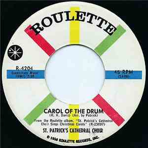 St. Patrick's Cathedral Choir - Carol Of The Drum / Carol Of The Bells