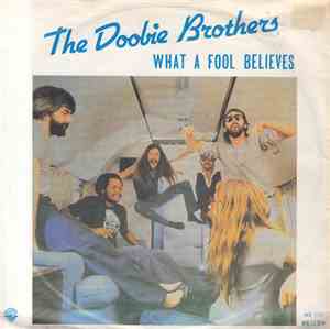The Doobie Brothers - What A Fool Believes