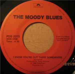 The Moody Blues - I Know You're Out There Somewhere