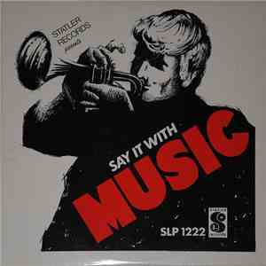 Unknown Artist - Say It With Music