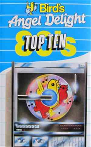 Various - Bird's Angel Delight 80's Top Ten