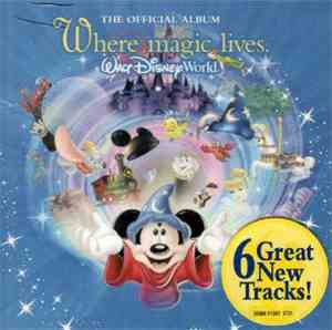 Various, Dasha Smith, Rob Hershenson - The Official Album: Where Magic Live ...
