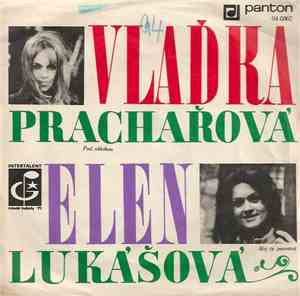 Vlaďka Prachařová / Elen Lukášová - Pod Oblohou / Hej Ty Pocestný