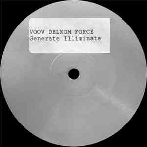Voov Delkom Force - Generate Illiminate