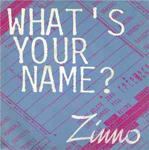 Zinno - What's Your Name?