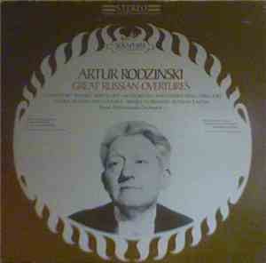 Artur Rodzinski, Royal Philharmonic Orchestra - Great Russian Overtures