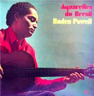 Baden Powell - Aquarelles Du Brésil