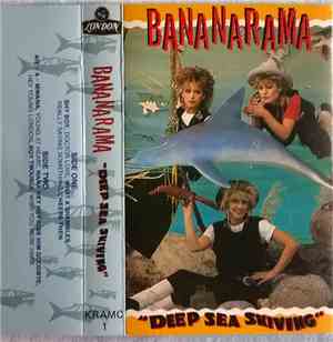 Bananarama - Deep Sea Skiving