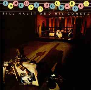 Bill Haley And His Comets - Armchair Rock 'N' Roll