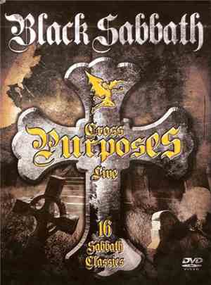 Black Sabbath - Cross Purposes Live