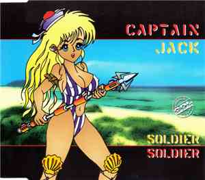 Captain Jack - Soldier Soldier