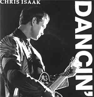 Chris Isaak - Dancin'