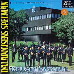 Dalapolisens Spelmän - Cellsamt Fängslande