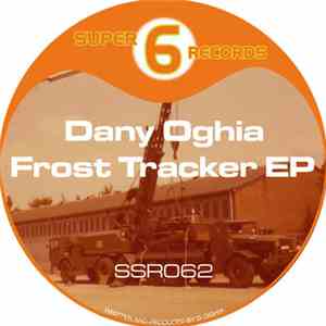 Dany Oghia - Frost Tracker EP