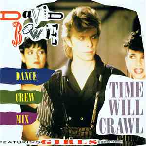 David Bowie - Time Will Crawl (Dance Crew Mix)