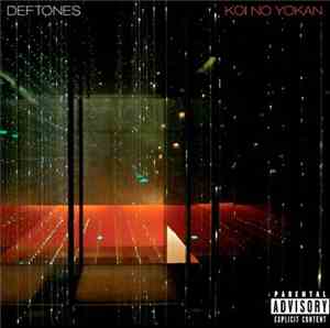 Deftones - Koi No Yokan