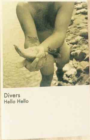 Divers - Hello Hello