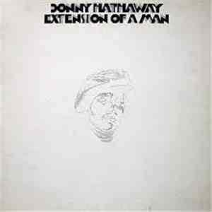Donny Hathaway - Extension Of A Man