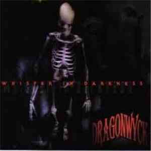 Dragonwyck  - Whisper In Darkness