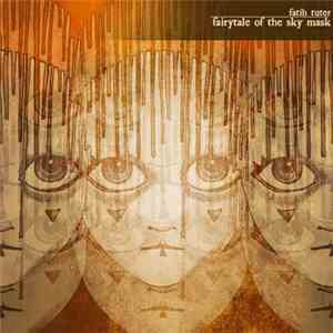 Fatih Tuter - Fairytale Of The Sky Mask