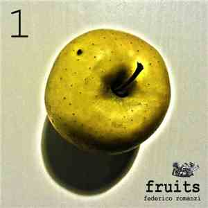 Federico Romanzi - Fruits 1