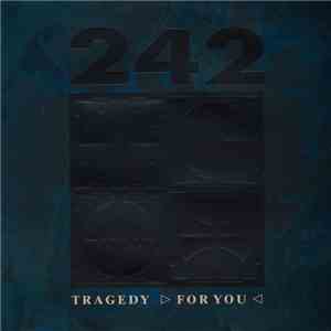 Front 242 - Tragedy >For You