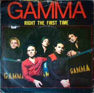 Gamma  - Right The First Time