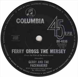 Gerry And The Pacemakers - Ferry Cross The Mersey