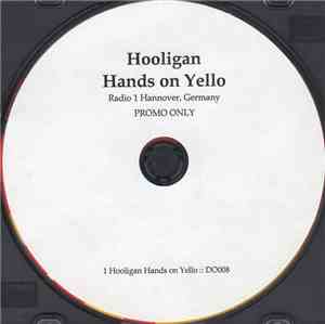 Hooligan Hands On Yello - Hands On Yello