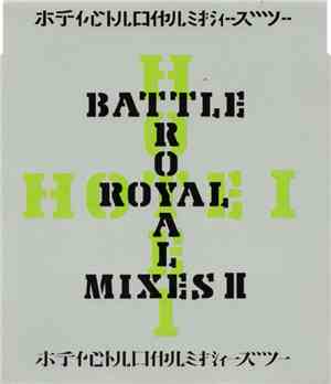 Hotei - Battle Royal Mixes II