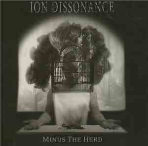 Ion Dissonance - Minus The Herd