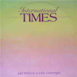 Jaki Whitren & John Cartwright - International Times