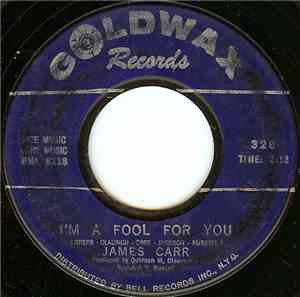 James Carr - I'm A Fool For You