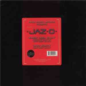 Jaz-O - Street Nigga Savvy / Kingz Kounty