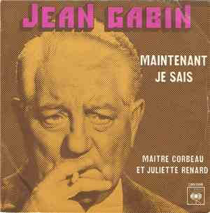 Jean Gabin - Maintenant Je Sais