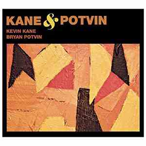 Kane & Potvin - Kane & Potvin