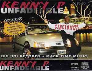 Kenny P - Unfadeable